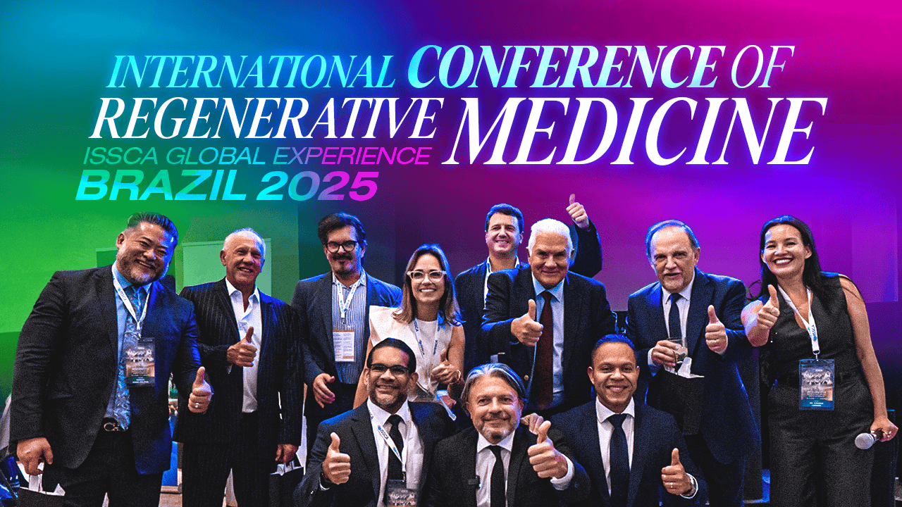 International Conference of Regenerative Medicine | ISSCA Global Experience | Brazil 2025